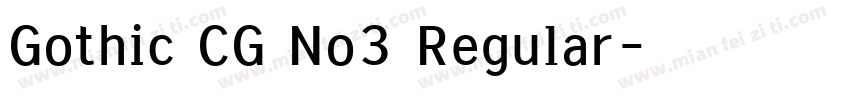 Gothic CG No3 Regular字体转换